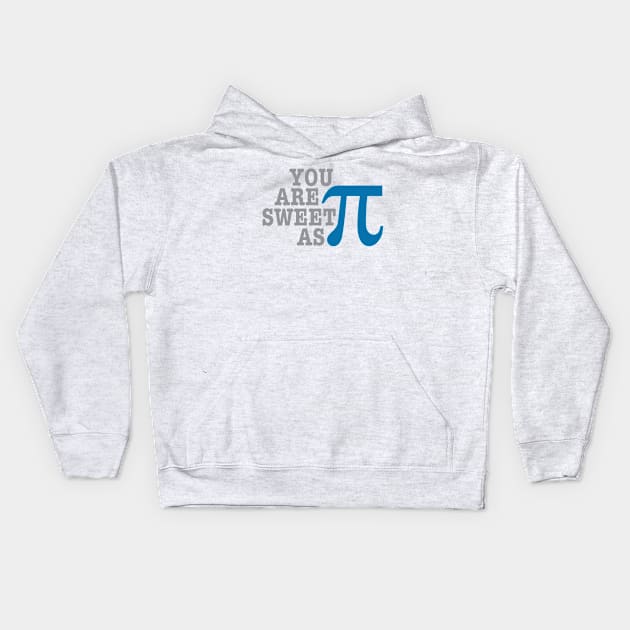 Sweet As Pi Kids Hoodie by oddmatter